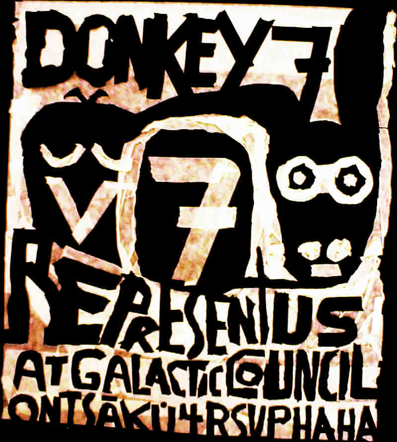 donkey and bird-like face with text saying donkey 7 represent us at Galactic counsel on Tsaku 4  RSVP ha ha 